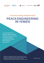 Peace Engineering in Yemen: Rethinking Sustainable Reconciliation
